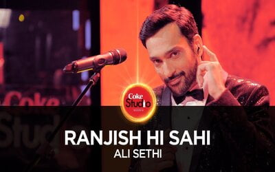 Ranjish hi sahi lyrics by Ali Sethi